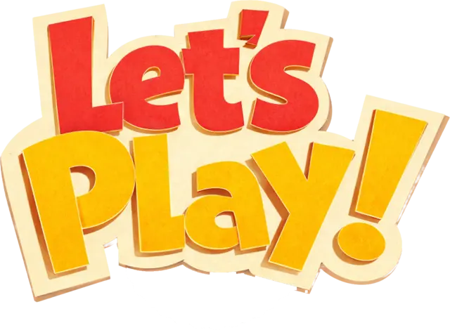 Let’s Play!